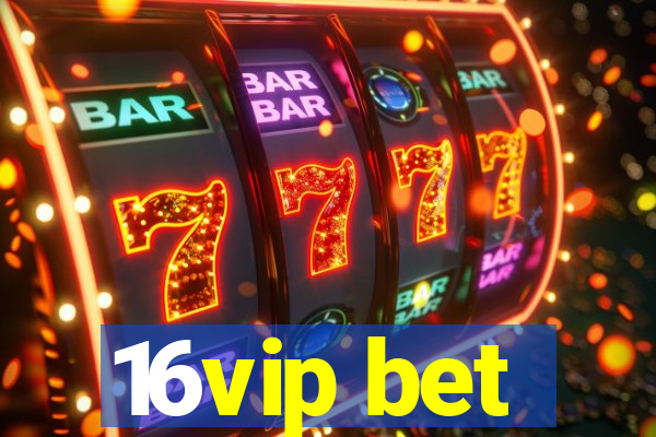 16vip bet